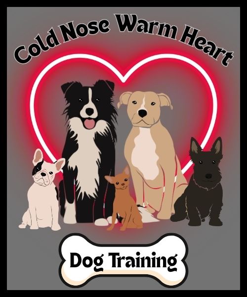 Cold Nose Warm Heart Dog Training